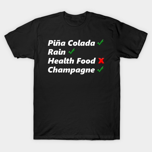 Piña Colada Song T-Shirt by Rollin' Son